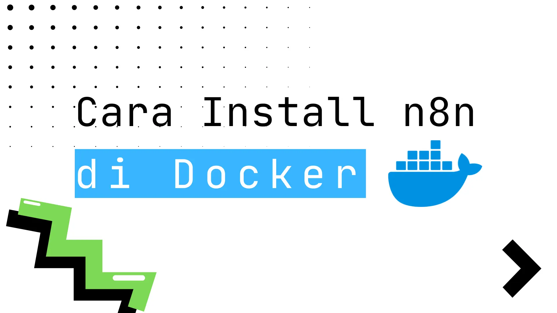 Cover Image for Cara Install n8n Self-Hosted di Docker Desktop untuk Otomatisasi Workflow & AI Gratis